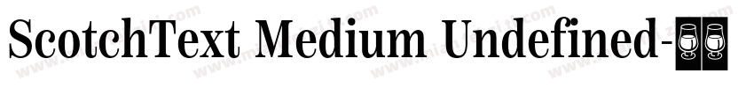 ScotchText Medium Undefined字体转换